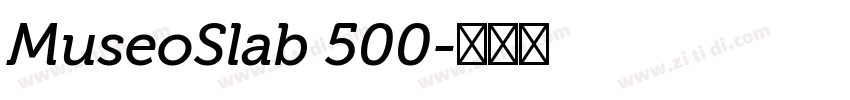 MuseoSlab 500字体转换